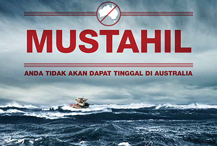 An Australian government advert in Bahasa Indonesian discouraging boat arrivals.